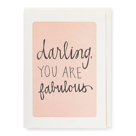 Darling you are Fabulous Greeting Card