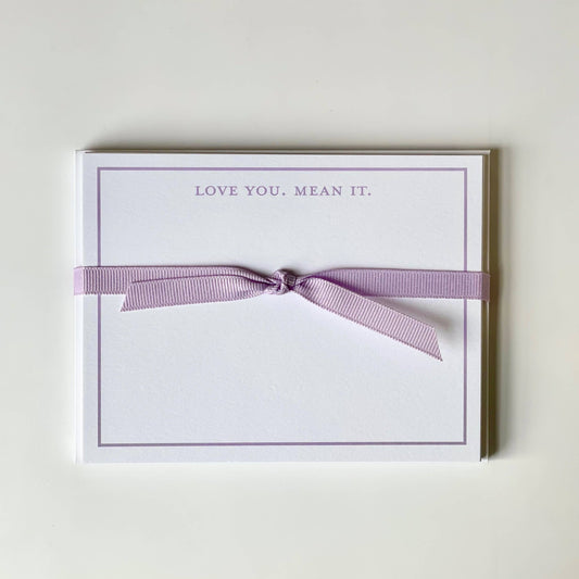 Love you. Mean it - Flat Note Card Set