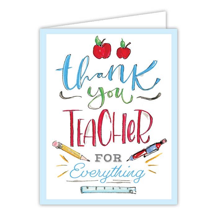 Thank You Teacher for Everything Greeting Card