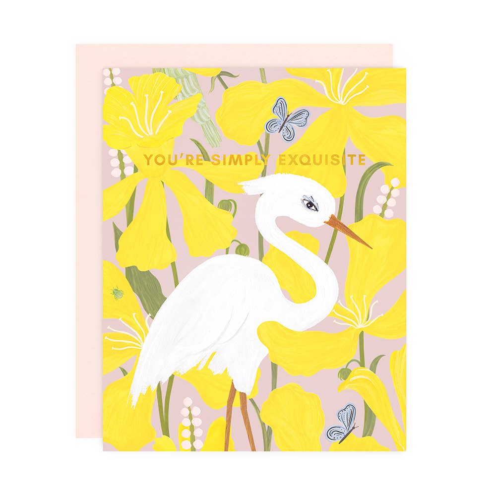 You're Simply Exquisite Greeting Card (gold foil)